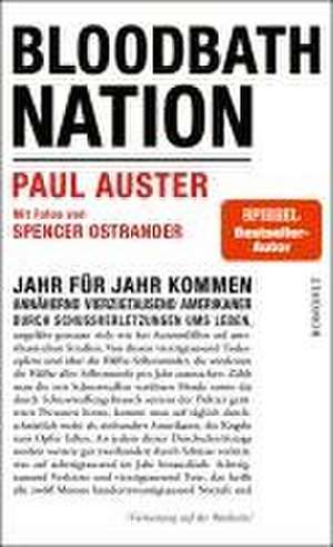 Bloodbath Nation de Paul Auster