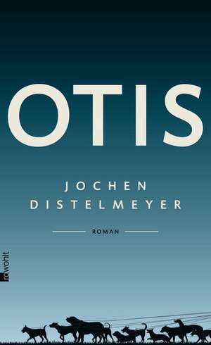 Otis de Jochen Distelmeyer