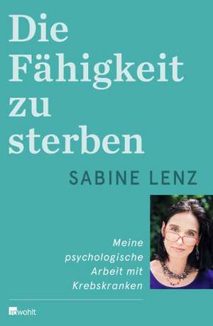 Die Fähigkeit zu sterben de Sabine Lenz