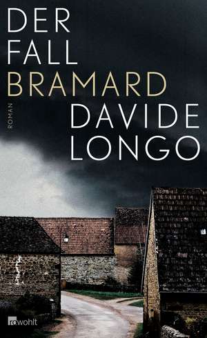 Der Fall Bramard de Davide Longo