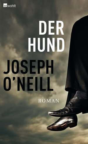 Der Hund de Joseph O'Neill