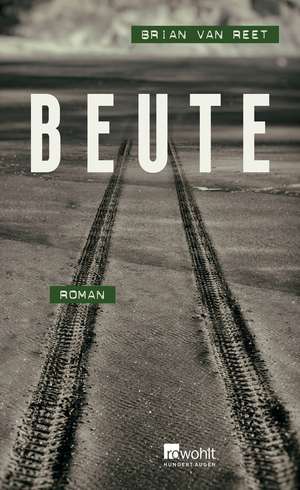 Beute de Brian van Reet