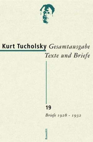 Gesamtausgabe 19. Briefe 1928-1932 de Dirk Baldes