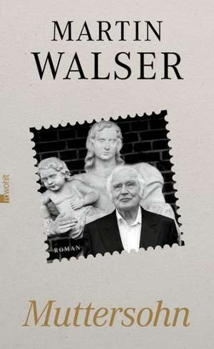 Muttersohn de Martin Walser