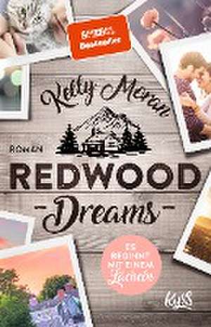 Redwood Dreams - Es beginnt mit einem Lächeln de Kelly Moran