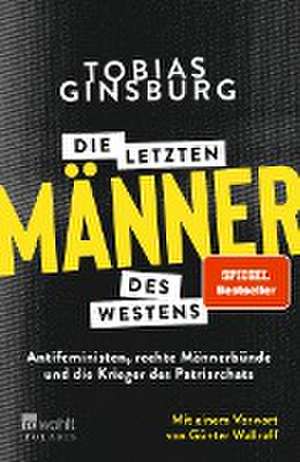 Die letzten Männer des Westens de Tobias Ginsburg