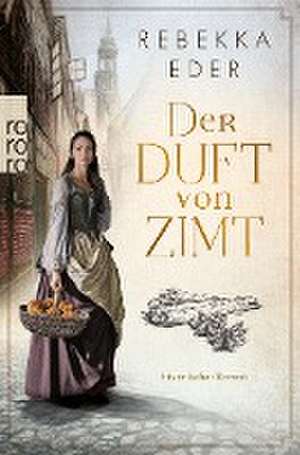 Der Duft von Zimt de Rebekka Eder