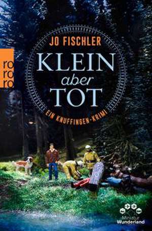 Klein aber tot de Jo Fischler