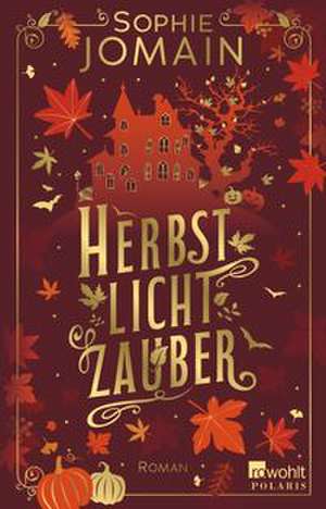 Herbstlichtzauber de Sophie Jomain