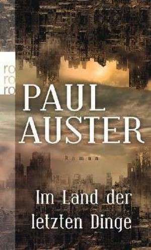 Im Land der letzten Dinge de Paul Auster