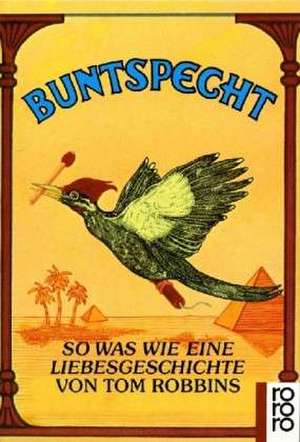 Buntspecht de Tom Robbins