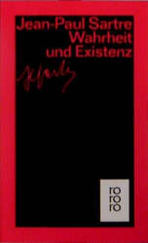 Wahrheit und Existenz de Arlette Elkaim-Sartre