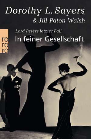 In feiner Gesellschaft de Dorothy L. Sayers