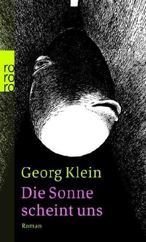 Die Sonne scheint uns de Georg Klein