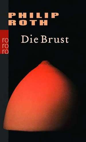 Die Brust de Philip Roth