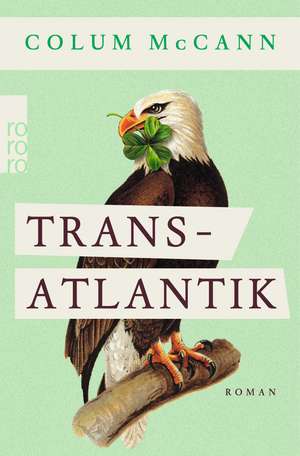 Transatlantik de Colum McCann