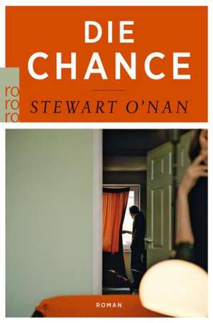 Die Chance de Stewart O'Nan