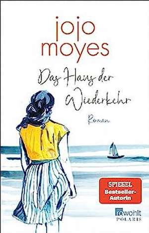 Das Haus der Wiederkehr de Jojo Moyes