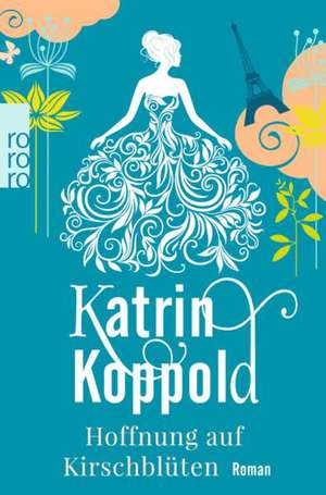 Hoffnung auf Kirschblüten de Katrin Koppold