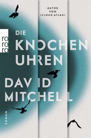 Die Knochenuhren de David Mitchell