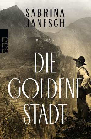 Die goldene Stadt de Sabrina Janesch