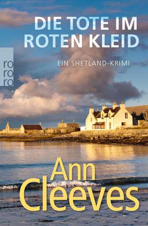 Die Tote im roten Kleid de Ann Cleeves