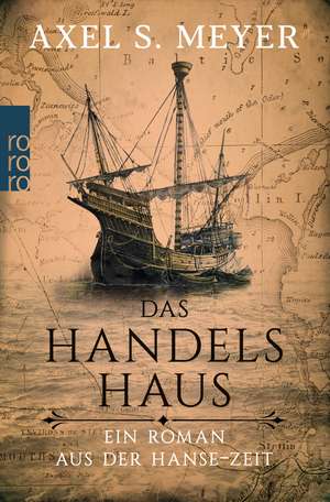 Das Handelshaus de Axel S. Meyer