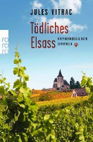 Tödliches Elsass de Jules Vitrac