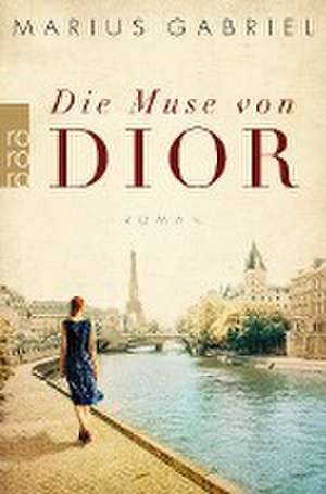 Die Muse von Dior de Marius Gabriel