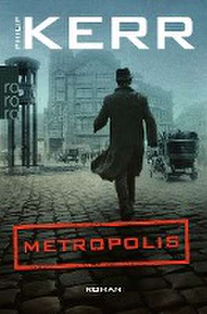 Metropolis de Philip Kerr