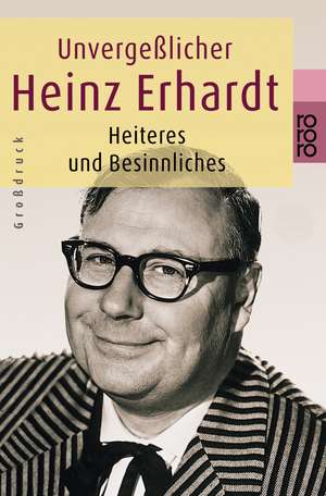 Unvergeßlicher Heinz Erhardt de Heinz Erhardt