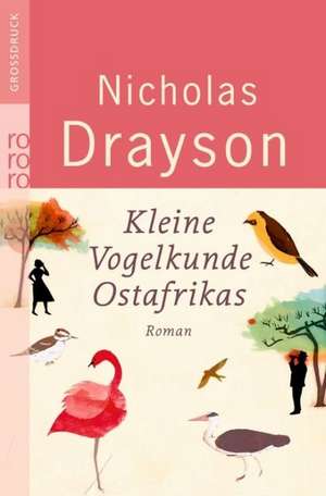 Drayson, N: Kleine Vogelkunde Ostafrikas