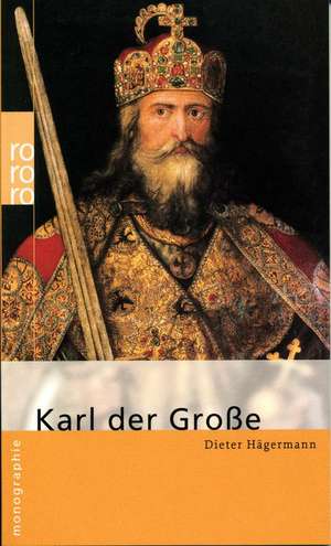 Karl der Große de Dieter Hägermann