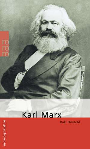 Marx, Karl de Rolf Hosfeld