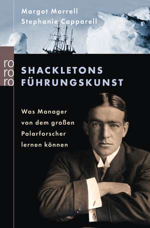 Shackletons Führungskunst de Patricia Künzel