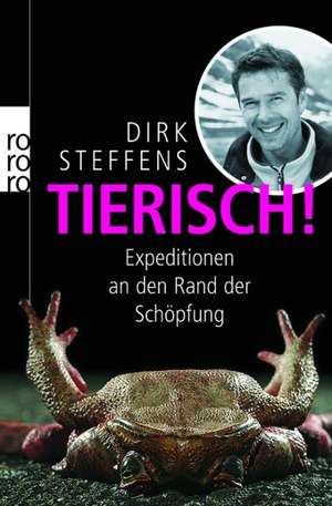 Tierisch! de Dirk Steffens