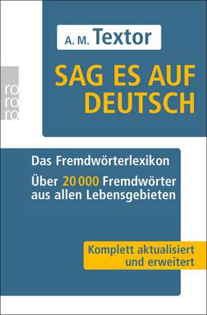 Sag es auf Deutsch de A. M. Textor