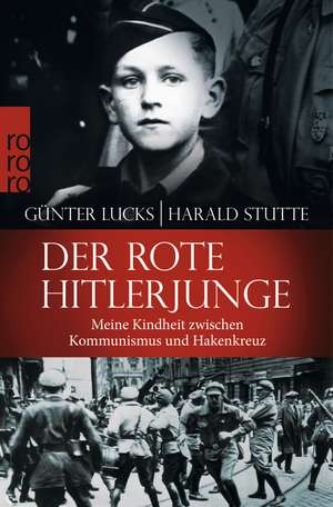 Der rote Hitlerjunge de Günter Lucks