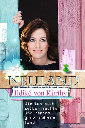 Neuland de Ildikó von Kürthy