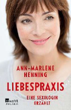 Liebespraxis de Ann-Marlene Henning