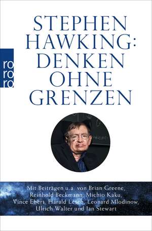 Stephen Hawking: Denken ohne Grenzen de Frank Strickstrock