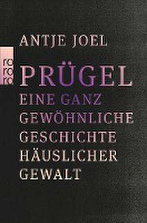 Prügel de Antje Joel