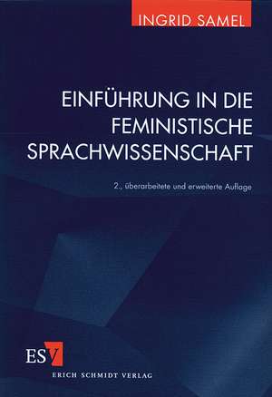 Einführung in die feministische Sprachwissenschaft de Ingrid Samel