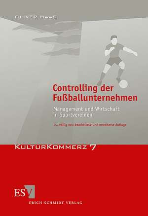 Controlling der Fußballunternehmen de Oliver Haas