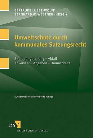 Umweltschutz durch kommunales Satzungsrecht de Gertrude Lübbe-Wolff