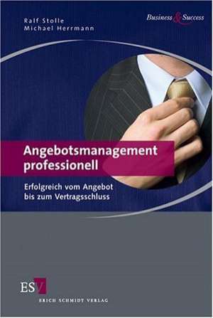 Angebotsmanagement professionell de Ralf Stolle