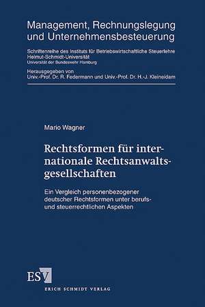 Rechtsformen für internationale Rechtsanwaltsgesellschaften de Mario Wagner