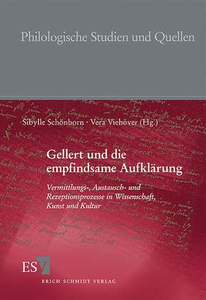 Gellert und die empfindsame Aufklärung de Sibylle Schönborn