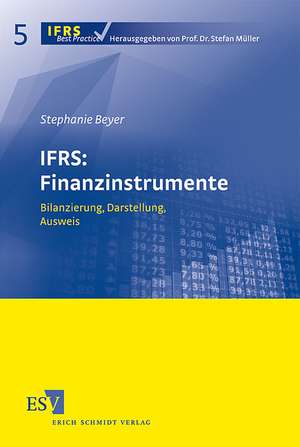 IFRS: Finanzinstrumente de Stephanie Beyer