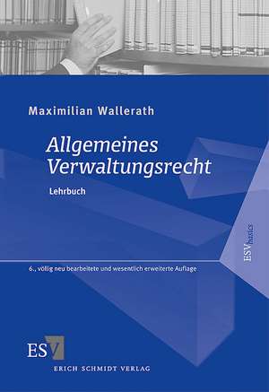 Allgemeines Verwaltungsrecht de Maximilian Wallerath